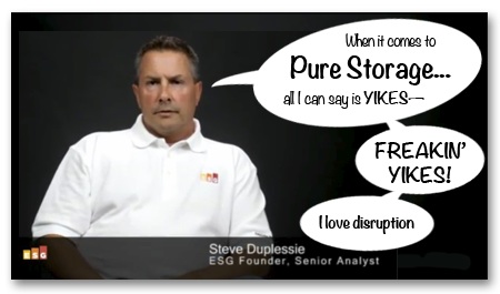 Pure Storage will be hosting a live webinar with Steve Duplessie of Enterprise Strategy Group on November 16 at 11:30am PT / 2:30pm ET. Pure Storage will be hosting a live webinar with Steve Duplessie of Enterprise Strategy Group on November 16 at 11:30am PT / 2:30pm ET.